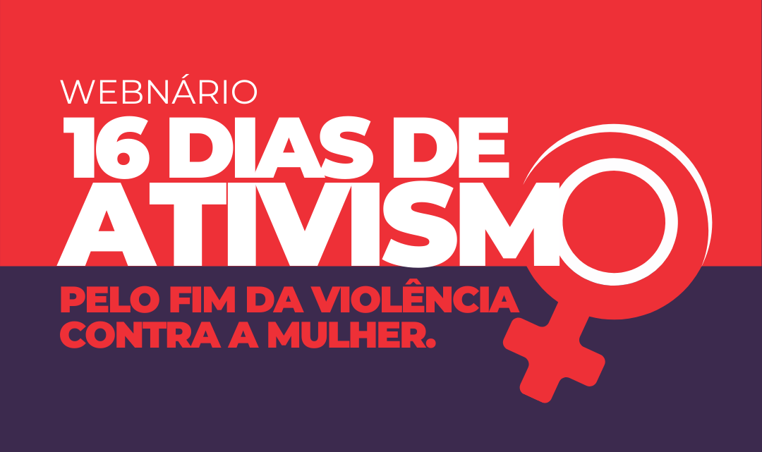 Cancelado “webnário” que seria apresentado hoje (01) sobre Mobilização para o Fim da Violência contra as Mulheres
