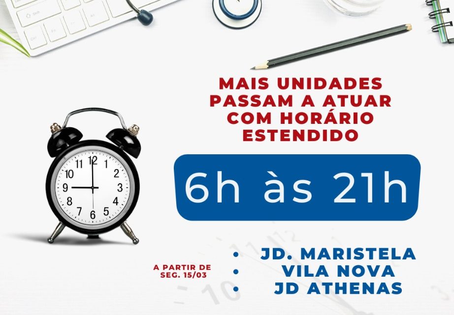 Mais três Unidades de Saúde passam a funcionar até às 21h em Três Lagoas