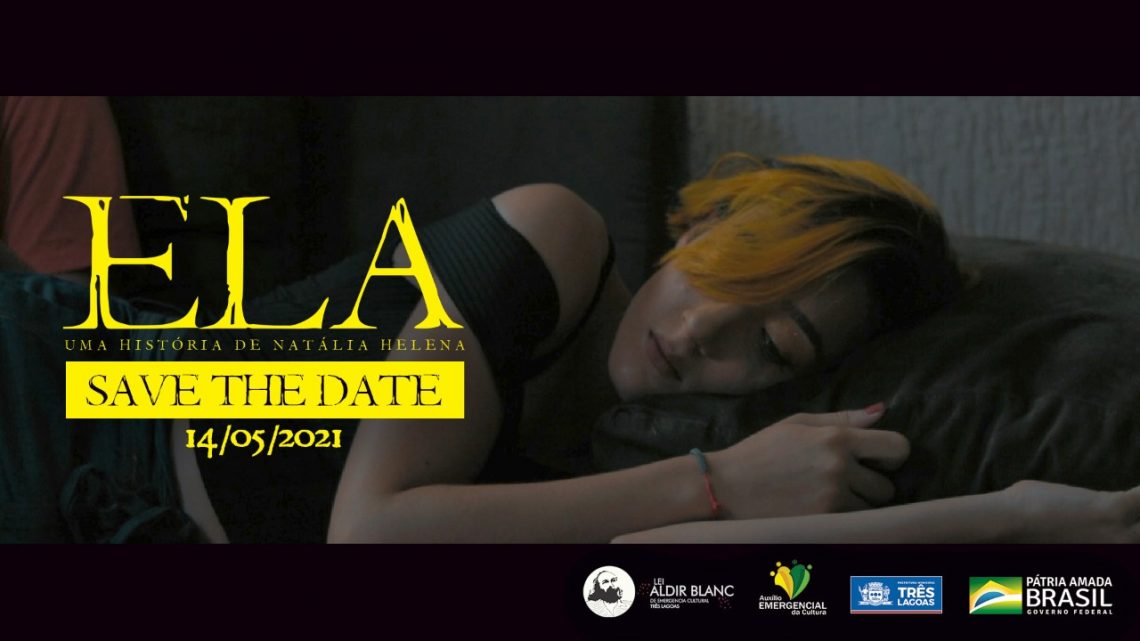Jovem três-lagoense lançará na próxima sexta-feira (14) curta ELA “Uma História de Natália Helena”