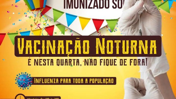 Saúde realiza ‘Vacinação Noturna’ contra Influenza em Água Clara