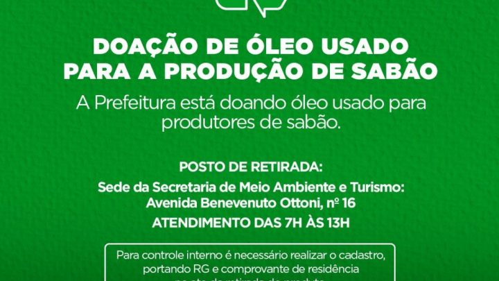 Secretaria de Meio Ambiente doa óleo usado para pessoas que fazem sabão em Água Clara