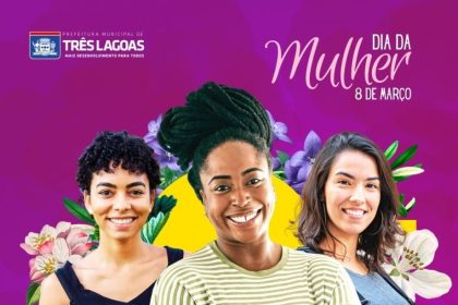 DIA INTERNACIONAL DA MULHER – CRAM prepara diversas ações para todo o mês de março em Três Lagoas