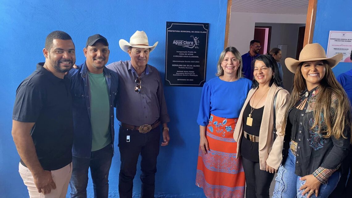 Prefeitura inaugura Casa de Apoio à Mulher Água-clarense