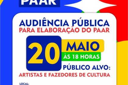 Cultura convoca artistas para audiência pública do PAAR